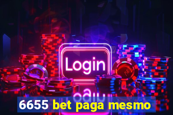 6655 bet paga mesmo